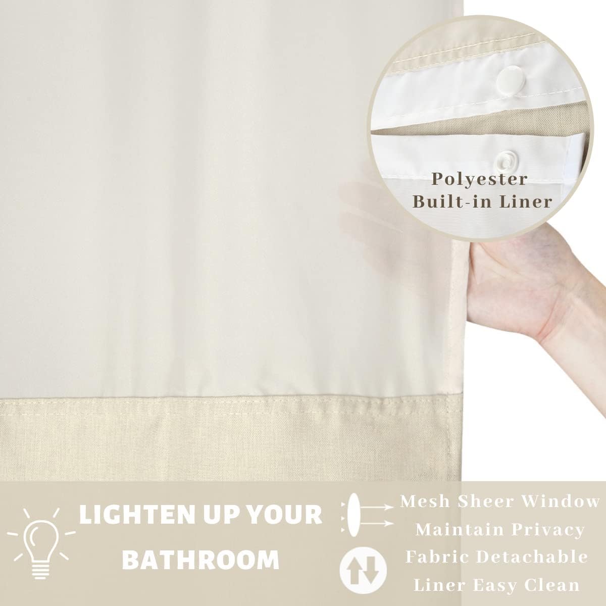 71“W x74”H Heavy Fabric Hook Free Shower Curtain with Polyester Magnet Snap-in Liner–Top See Through with Mesh Window Light Beige